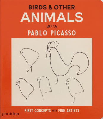 Cover Image for Birds & Other Animals: With Pablo Picasso -- Phaidon Editors, Board Books