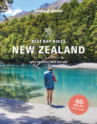 Cover Image for Lonely Planet Best Day Hikes New Zealand -- Naomi Arnold, Paperback