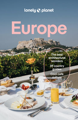 Cover Image for Lonely Planet Europe: Plan the Trip of a Lifetime Detailed Itineraries & Maps Insider Tips Covers France, Italy, Spain, Portugal, Ireland, Germany, Gr -- Kerry Walker, Paperback
