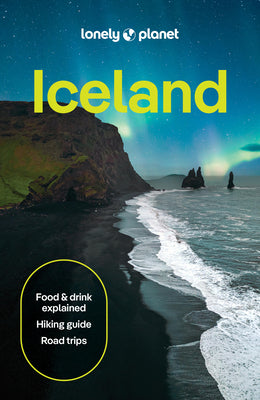 Cover Image for Lonely Planet Iceland -- Eyglo Svala Arnarsdottir, Paperback