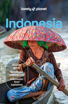 Cover Image for Lonely Planet Indonesia: Plan the Trip of a Lifetime Detailed Itineraries & Maps Insider Tips Covers Java, Bali, Sumatra and More -- David Eimer, Paperback