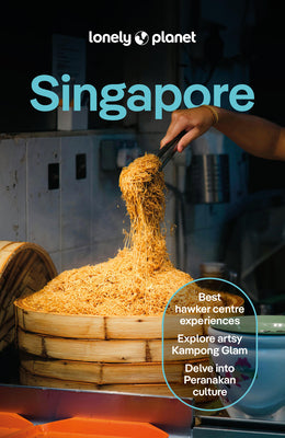Cover Image for Lonely Planet Singapore: Plan the Trip of a Lifetime Detailed Itineraries & Maps Insider Tips Covers Colonial District, Marina Bay, Little India, Sent -- Ria de Jong, Paperback