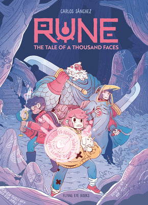Cover Image for Rune: The Tale of a Thousand Faces -- Carlos Sánchez, Paperback