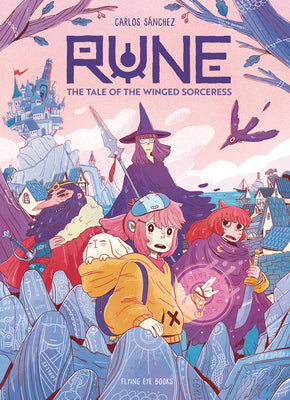 Cover Image for Rune: The Tale of the Winged Sorceress -- Carlos Sànchez, Paperback