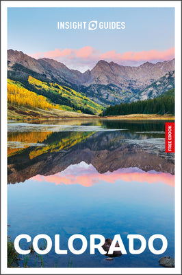 Cover Image for Insight Guides Colorado: Travel Guide with eBook -- Insight Guides, Paperback