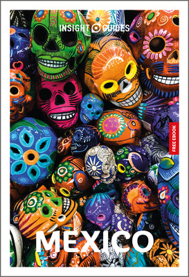 Cover Image for Insight Guides Mexico: Travel Guide with eBook -- Insight Guides, Paperback