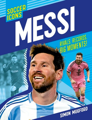 Cover Image for Soccer Icons: Messi -- Simon Mugford, Paperback
