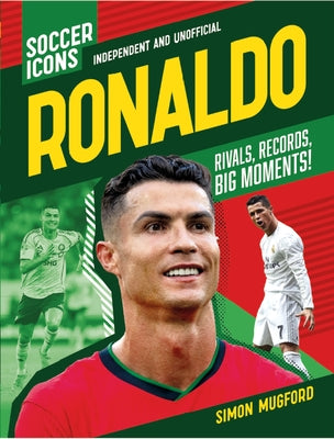 Cover Image for Soccer Icons: Ronaldo -- Simon Mugford, Paperback