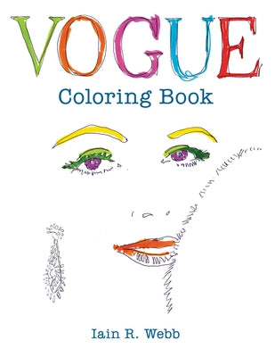 Cover Image for Vogue Coloring Book -- Iain R. Webb, Paperback
