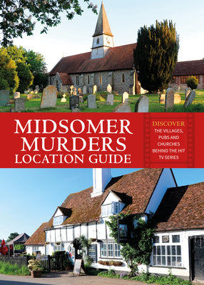 Cover Image for Midsomer Murders Location Guide: Discover the Villages, Pubs and Churches Behind the Hit TV Series -- Frank Hopkinson, Paperback