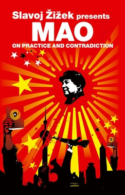 Cover Image for On Practice and Contradiction -- Mao Tse-Tung, Paperback