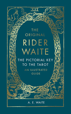 Cover Image for The Pictorial Key to the Tarot: An Illustrated Guide -- A. E. Waite, Hardcover