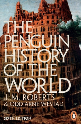 Cover Image for The Penguin History of the World -- J. M. Roberts, Paperback