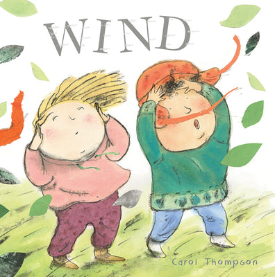 Cover Image for Wind -- Carol Thompson, Board Book