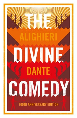Cover Image for The Divine Comedy: Anniversary Edition: Newly Translated and Annotated with Illustrations by Gustave Dore -- Dante Alighieri, Paperback