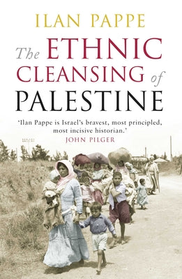 Cover Image for Ethnic Cleansing of Palestine -- Ilan Pappe, Paperback