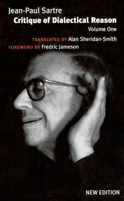 Cover Image for Critique of Dialectical Reason: Theory of Practical Ensembles -- Jean-Paul Sartre, Paperback