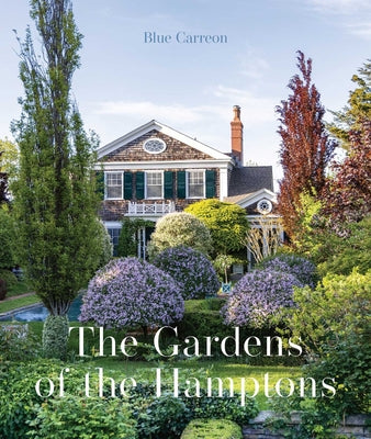 Cover Image for The Gardens of the Hamptons -- Blue Carreon, Hardcover