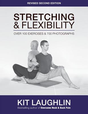 Cover Image for Stretching & Flexibility, 2nd edition -- Kit Laughlin, Paperback