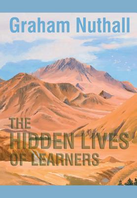 Cover Image for The Hidden Lives of Learners -- Graham Nuthall, Paperback