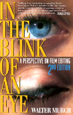 Cover Image for In the Blink of an Eye: A Perspective on Film Editing -- Walter Murch, Paperback
