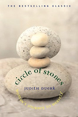 Cover Image for Circle of Stones: Woman's Journey to Herself -- Judith Duerk, Paperback