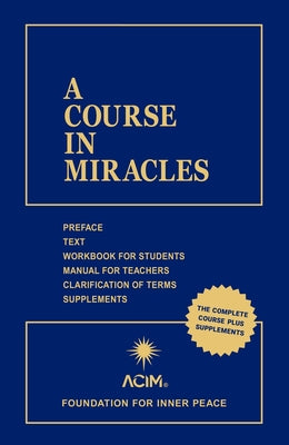Cover Image for A Course in Miracles: Combined Volume -- Foundation for Inner Peace, Hardcover