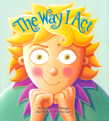 Cover Image for The Way I Act -- Steve Metzger, Hardcover