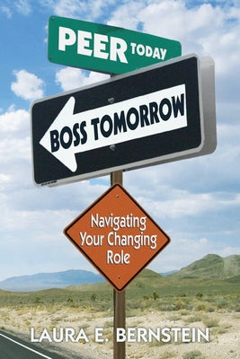 Cover Image for Peer Today, Boss Tomorrow -- Laura E. Bernstein, Paperback