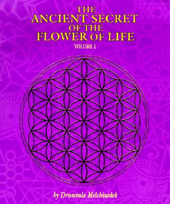Cover Image for The Ancient Secret of the Flower of Life -- Drunvalo Melchizedek, Paperback