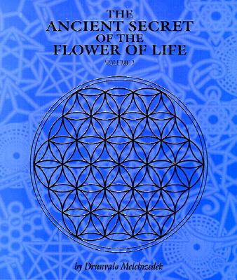 Cover Image for The Ancient Secret of the Flower of Life -- Drunvalo Melchizedek, Paperback