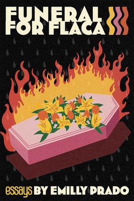 Cover Image for Funeral for Flaca -- Emilly Prado, Paperback