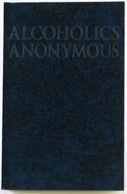 Cover Image for Alcoholics Anonymous -- Alcoholics Anonymous World Services Inc, Paperback