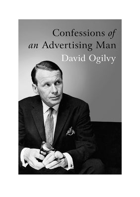 Cover Image for Confessions of an Advertising Man -- David Ogilvy, Paperback