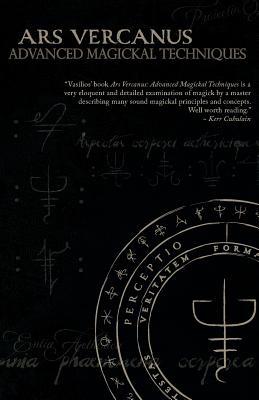 Cover Image for Ars Vercanus: Advanced Magickal Techniques -- Vasilios Wennergren, Paperback