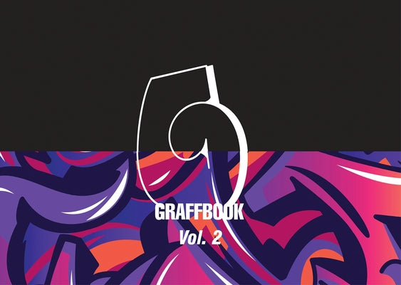 Cover Image for Graffbook Vol 2. the Graffiti Sketchbook -- Carpet Bombing C Carpet Bombing Culture, Hardcover