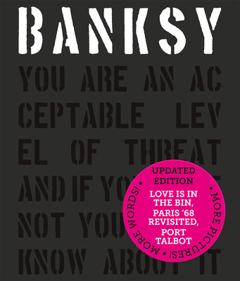 Cover Image for Banksy You Are an Acceptable Level of Threat and If You Were Not You Would Know about It -- Patrick Potter, Hardcover