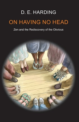 Cover Image for On Having No Head -- Douglas Edison Harding, Paperback