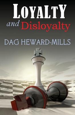 Cover Image for Loyalty and Disloyalty -- Dag Heward-Mills, Paperback