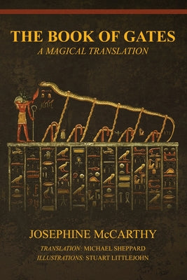 Cover Image for The Book of Gates: A Magical Translation -- Josephine McCarthy, Paperback