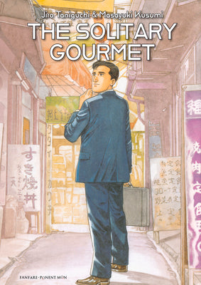 Cover Image for The Solitary Gourmet -- Jiro Taniguchi, Hardcover