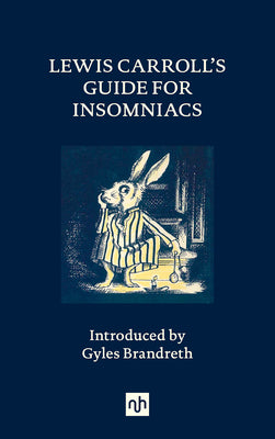 Cover Image for Lewis Carroll's Guide for Insomniacs -- Lewis Carroll, Hardcover
