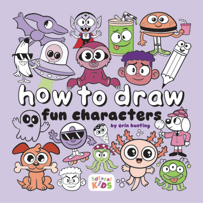 Cover Image for How to Draw Fun Characters: By Erin Hunting -- Erin Hunting, Paperback