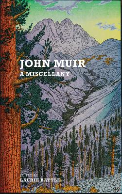 Cover Image for John Muir: A Miscellany -- John Muir, Paperback