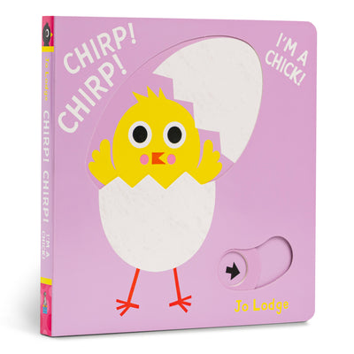 Cover Image for Chirp! Chirp! I'm a Chick!: A Pull Tab Book -- Jo Lodge, Board Book