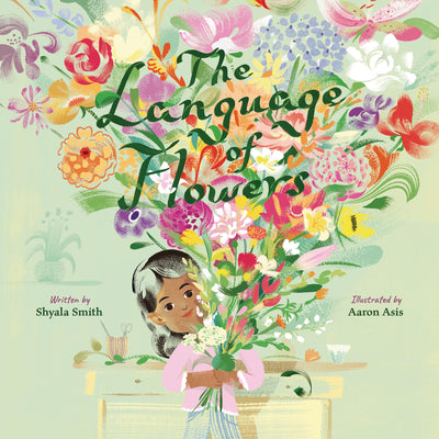 Cover Image for The Language of Flowers -- Shyala Smith, Hardcover
