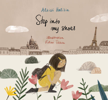 Cover Image for Step Into My Shoes -- Alkisti Halikia, Hardcover