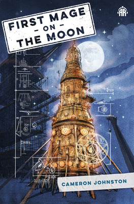 Cover Image for First Mage on the Moon -- Cameron Johnston, Paperback