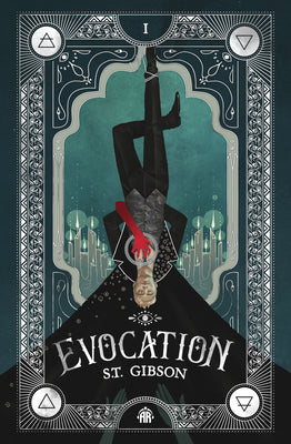 Cover Image for Evocation: Book I in the Summoner's Circle -- S. T. Gibson, Paperback