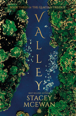 Cover Image for Valley: The Glacian Trilogy, Book III -- Stacey McEwan, Paperback